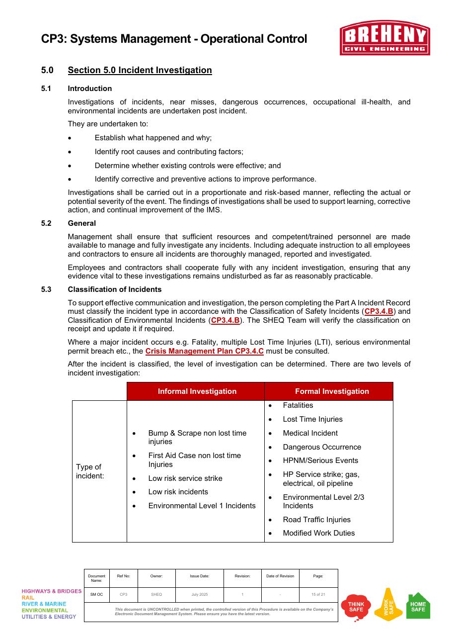 Levels of incident investigation: informal and formal